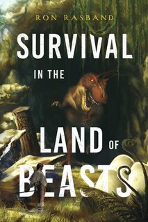 Front cover_Survival in the Land of Beasts