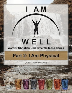 Front cover_I AM WELL Part 2: I Am Physical