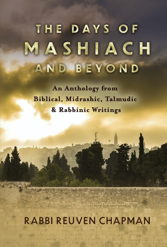 Front cover_The Days of Mashiach and Beyond