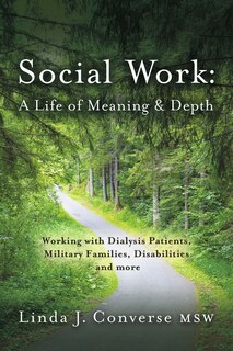 Front cover_Social Work: A Life of Meaning and Depth
