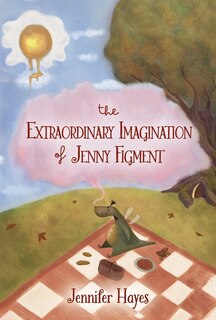 Front cover_The Extraordinary Imagination of Jenny Figment