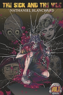 Front cover_The Sick and the Vile