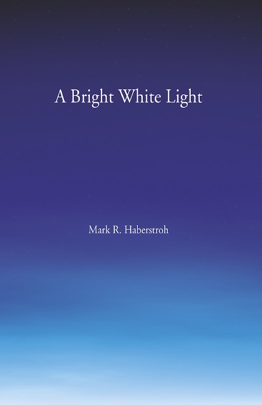 Front cover_A Bright White Light