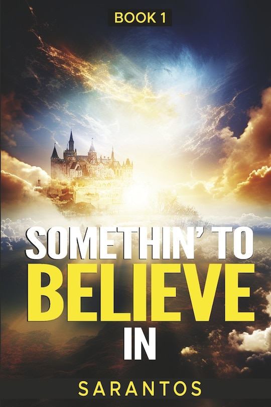 Front cover_Somethin’ to Believe In