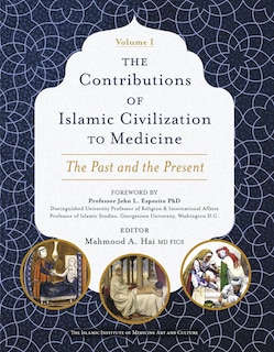 Front cover_The Contributions of Islamic Civilization to Medicine
