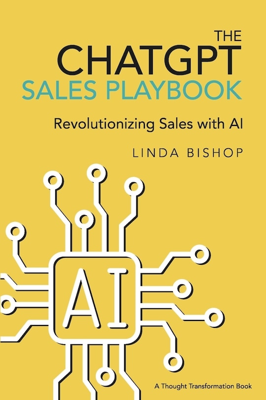 The ChatGPT Sales Playbook: Revolutionizing Sales with AI