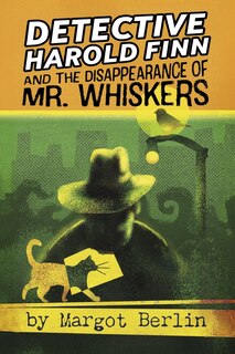 Couverture_Detective Harold Finn and the Disappearance of Mr. Whiskers