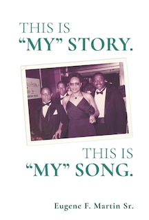 Front cover_*THIS IS MY STORY. THIS IS MY SONG.