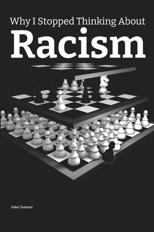 Couverture_Why I Stopped Thinking About Racism