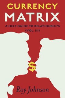 Couverture_Currency Matrix - A Help Guide to Relationships