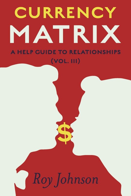 Couverture_Currency Matrix - A Help Guide to Relationships