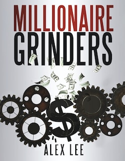 Front cover_Millionaire Grinders
