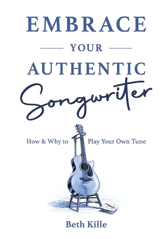 Couverture_Embrace Your Authentic Songwriter