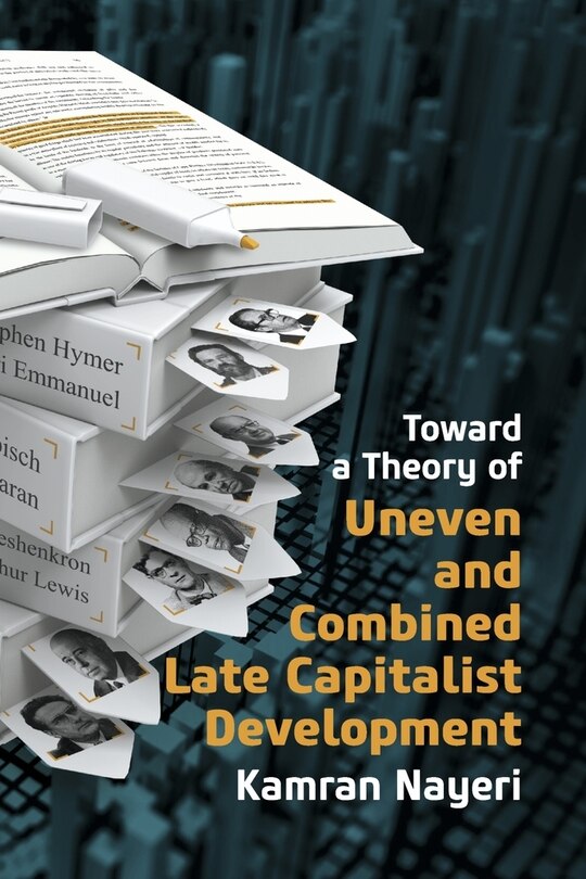 Front cover_Toward a Theory of Uneven and Combined Late Capitalist Development
