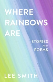 Front cover_Where Rainbows Are