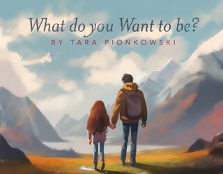 Front cover_What Do You Want to Be?