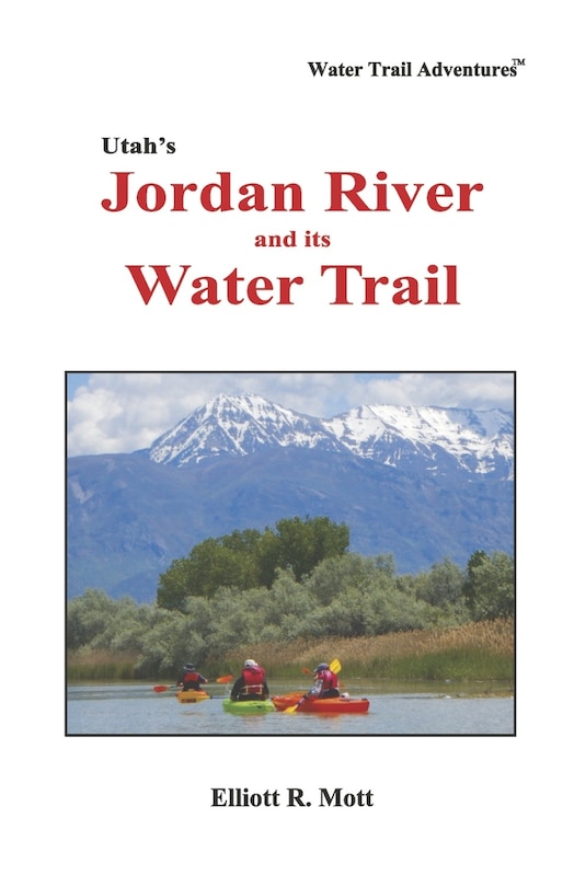 Couverture_Utah's Jordan River and its Water Trail