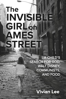 Front cover_The Invisible Girl on Ames Street