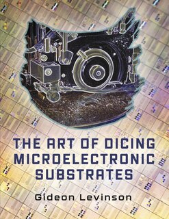 Couverture_The Art of Dicing Microelectronic Substrates