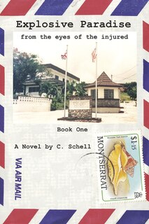 Front cover_Explosive Paradise: From the Eyes of the Injured