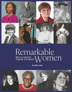Front cover_Remarkable Women: Reclaiming Their Stories