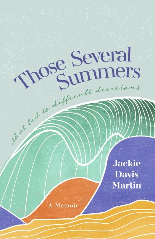 Front cover_Those Several Summers