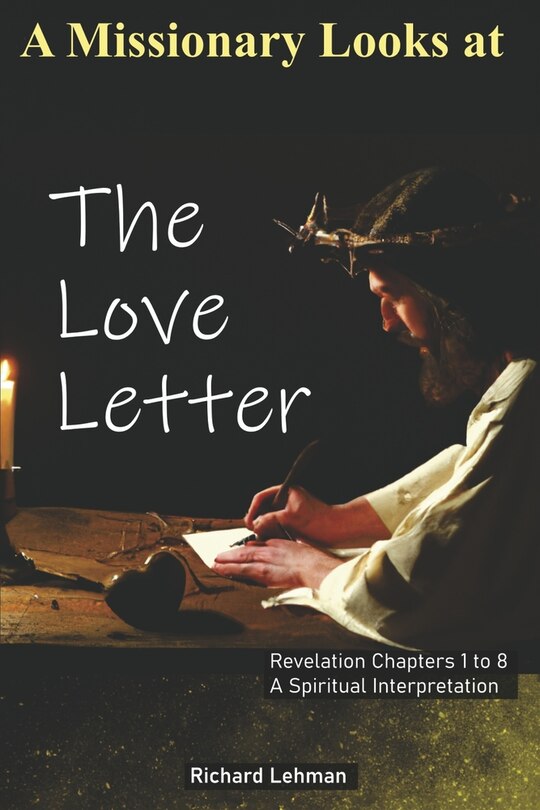 Front cover_A Missionary Looks at the Love Letter