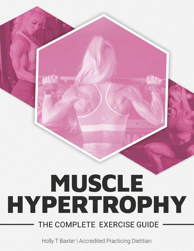 Front cover_The Complete Exercise Guide Muscle Hypertrophy
