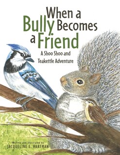 Front cover_When A Bully Becomes A Friend