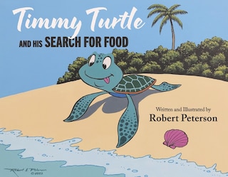 Couverture_Timmy Turtle And His Search For Food