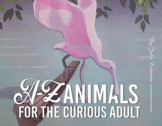 Couverture_A-Z Animals for the Curious Adult