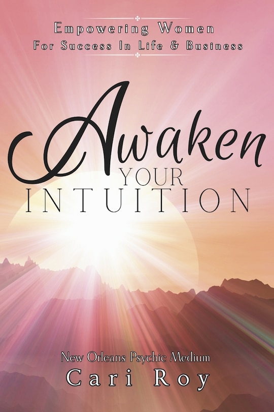Front cover_Awaken Your Intuition