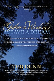 Front cover_Gather the Wisdom, Weave a Dream