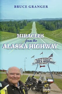 Couverture_Miracles from the Alaska Highway