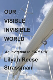 Front cover_Our Visible Invisible World