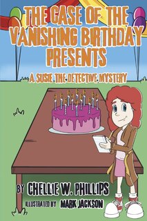 Front cover_The Case of the Vanishing Birthday Presents