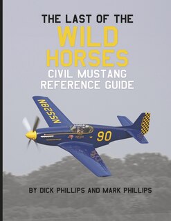 Couverture_The Last of the Wild Horses Civil Mustang Reference Guide