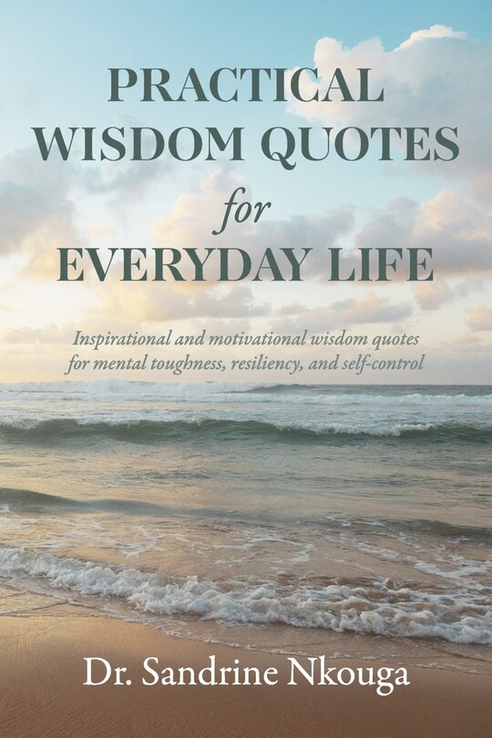Couverture_PRACTICAL WISDOM QUOTES FOR EVERYDAY LIFE
