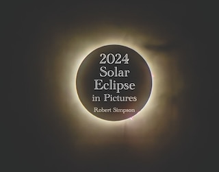 Front cover_2024 Solar Eclipse in Pictures