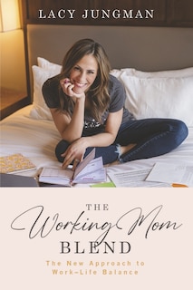 Front cover_The Working Mom Blend