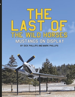 Couverture_The Last of the Wild Horses - Mustangs on Display