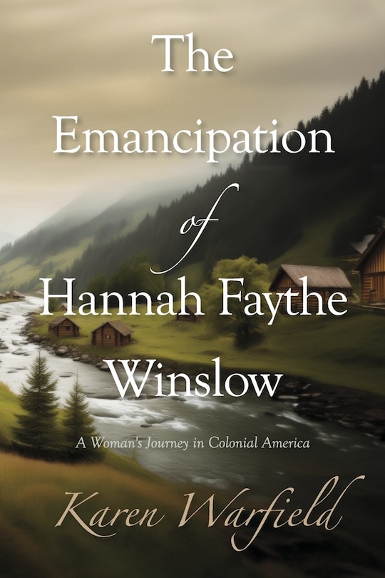 Front cover_The Emancipation of Hannah Faythe Winslow