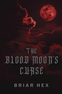 The Blood Moon's Curse