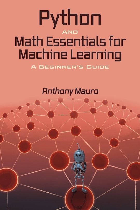 Couverture_Python and Math Essentials for Machine Learning