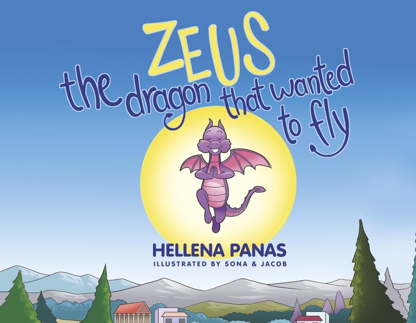 Front cover_Zeus the Dragon That Wanted to Fly