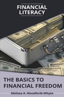 Front cover_Financial Literacy: The Basics to Financial Freedom