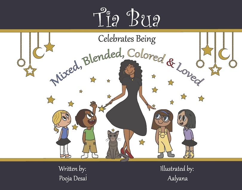 Front cover_Tia Bua Celebrates Being Mixed, Blended, Colored and Loved