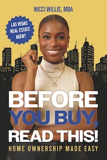 Front cover_Before You Buy, Read This!