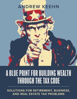 Couverture_A Blueprint for Building Wealth Through the Tax Code