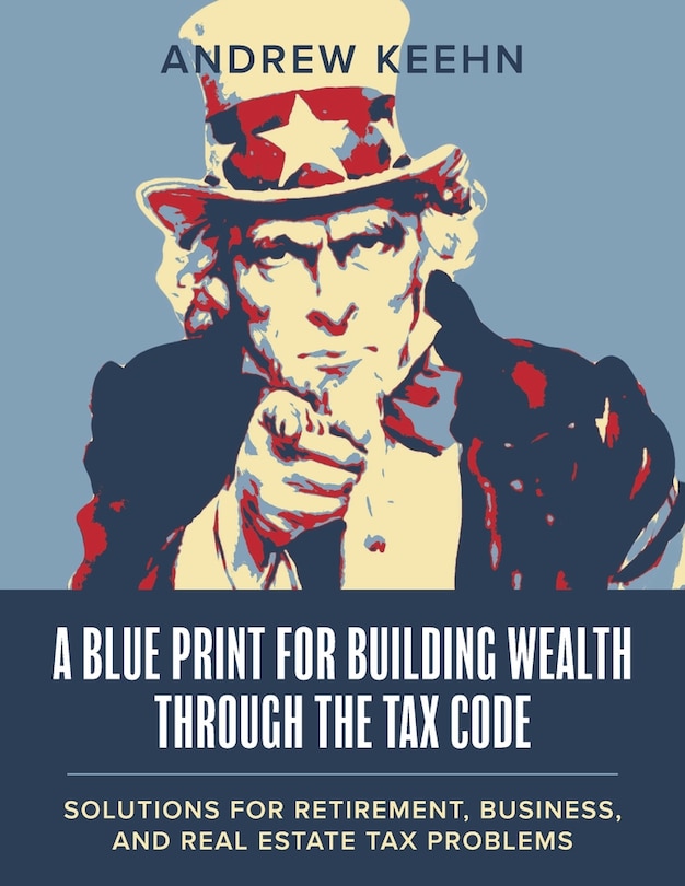 Couverture_A Blueprint for Building Wealth Through the Tax Code